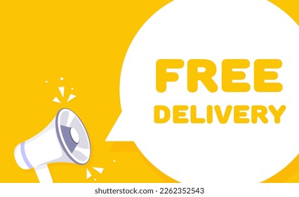Speech bubble with free delivery text. Speech bubble with loudspeaker. Pop art style. Vector line icon for Business and Advertising