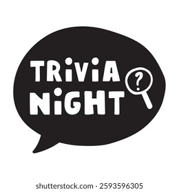 Speech bubble. Game. Trivia night. Hand drawn simple design. Vector illustration on white background.
