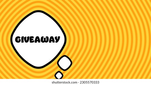 Speech bubble with giveaway text. Boom retro comic style. Pop art style. Vector line icon for Business