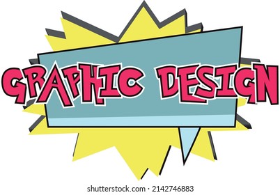Speech bubble, Graphic Design slogan and vintage pop art. Illustration slogan and sale banner.