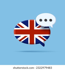 Speech bubble with Great Britain flag and bubble with message, support chat in english 3d icon