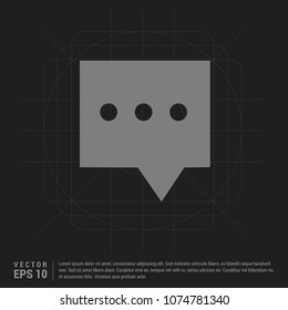 Speech bubble icon - Black Creative Background