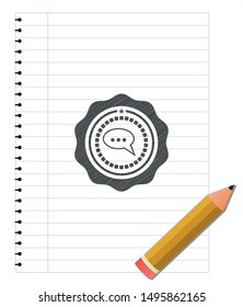 speech bubble icon emblem with pencil effect. Vector Illustration. Detailed.