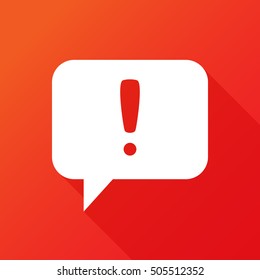 Speech bubble icon with exclamation sign. Flat icon with long shadow on red background
