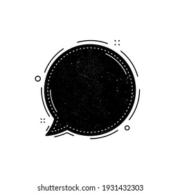 Speech bubble icon. Grunge distress stamp balloon. Chat message sign. Talk, speak symbol. Communication balloon template. Support or contact icon. Talking, thinking chat bubble. Thought sign. Vector