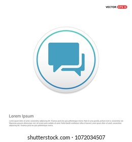 Speech bubble icon Hexa White Background icon template