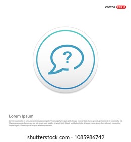 Speech bubble icon Hexa White Background icon template