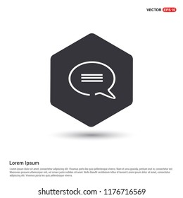 Speech bubble icon Hexa White Background icon template - Free vector icon