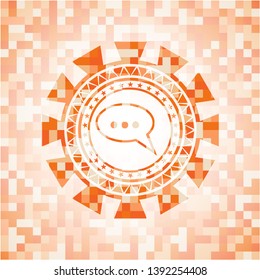 speech bubble icon inside orange mosaic emblem with background