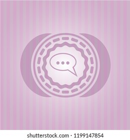 speech bubble icon inside realistic pink emblem