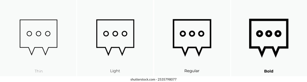speech bubble icon. Thin, Light Regular And Bold style design isolated on white background