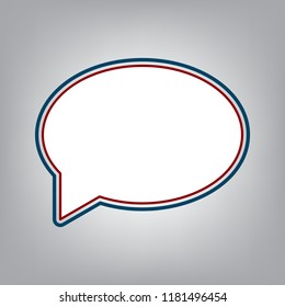 Speech bubble icon. Vector. Dark red, transparent and midnight green stroke of white icon at grayish background.