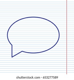 Speech bubble icon. Vector. Navy line icon on notebook paper as background with red line for field.