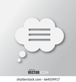 Speech bubble icon in white style with shadow isolated on grey background. For your design, logo. Vector illustration.