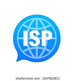 Speech bubble illustration of information technology acronym term definition ISP Internet Service Provider. Vector illustration