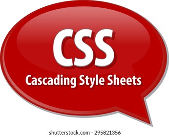 Ilustração da bolha de fala do acrônimo de tecnologia da informação definição do termo CSS Cascading Style Sheets