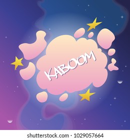 Speech bubble with inscription "KABOOM". Vector illustration on blue-violet cosmic background.