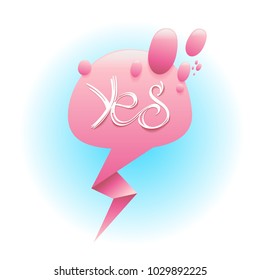 Speech bubble with inscription "Yes". Vector illustration on white background.