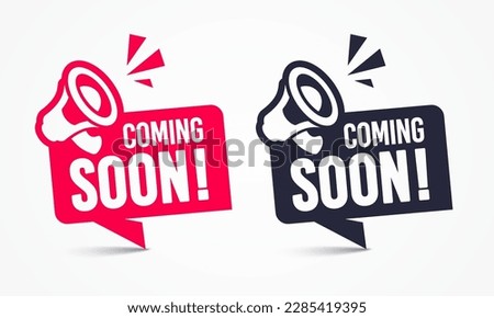 Speech Bubble Label Set With Megaphone Icon And Text Coming Soon