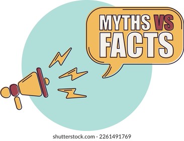 Speech bubble with megaphone, message, text myths vs facts. Megaphone announcement with trendy color shapes. Myths vs facts.