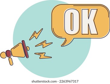 Speech bubble with megaphone, message, text ok. Megaphone announcement with trendy color shapes.