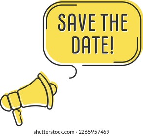 Speech bubble with megaphone, message, text save the date. Megaphone announcement with trendy yellow color shapes.
