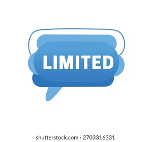 Balão de fala com anúncio de elemento de banner de mensagem limitada. Publicidade vetorial, post ou outro conceito de marketing.