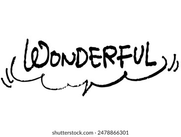 Speech bubble and message "Wonderful"