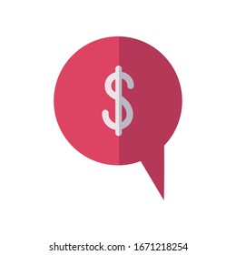 speech bubble with money symbol icon over white background, flat style, vector illustration