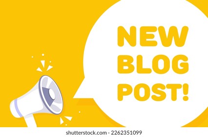 Speech bubble with new blog post text. Speech bubble with loudspeaker. Pop art style. Vector line icon for Business and Advertising