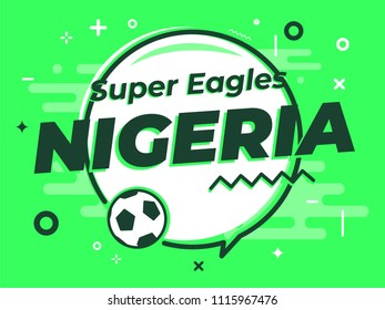 Speech Bubble NIGERIA with icon football, soccer ball. Vector Illustration.