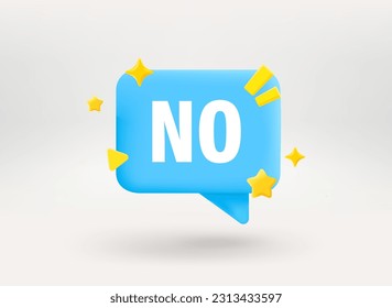Speech bubble with NO word. Conversation concept. 3d vector illustration