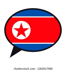 Speech bubble North Korea flag on white background. Social communication symbol. Conversation icon, vector element.