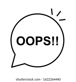 Speech bubble with oops text icon design. Black oops text icon in trendy outline style design. Vector illustration.