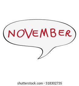 Speech bubble with original childish text, November doodle isolated on white