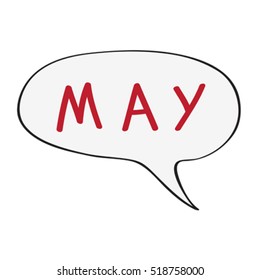 Speech bubble with original childish text, May doodle isolated on white