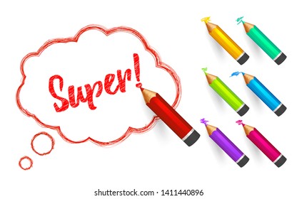 Speech bubble paint with pencils. Hand drawn red banner with doodles, set of colorful crayons and written short message. Sketch cloud and quote, lines stroke and scribble