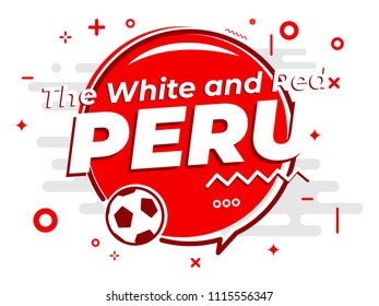Speech Bubble PERU with icon football, soccer ball. Vector Illustration.