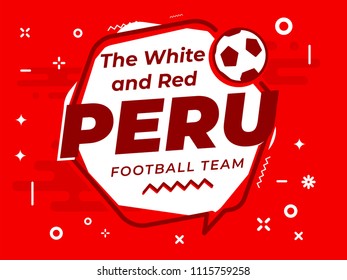 Speech Bubble PERU with icon football, soccer ball. Vector Illustration.