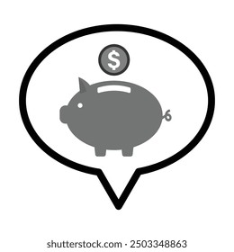 Speech bubble , piggy bank and dollar sign coin icon in grey scale isolated on white background.