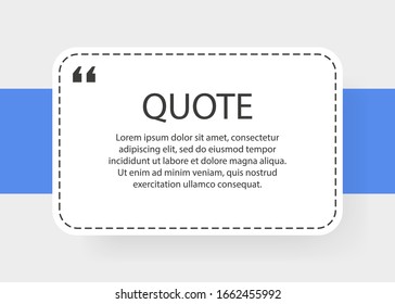 Speech Bubble. Quote text. Square object. Geometric design. Space for quote and text. White and blue background. Vector