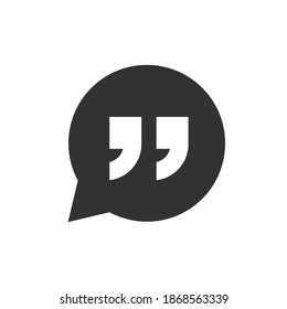 Speech bubble with quotes black vector icon. Chat, messaging or texting symbol with quotation mark.