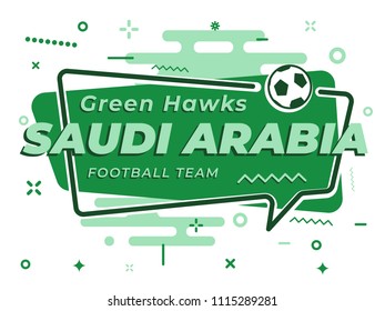 Speech Bubble SAUDI ARABIA with icon football, soccer ball. Vector Illustration.