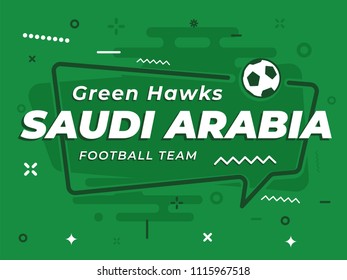 Speech Bubble SAUDI ARABIA with icon football, soccer ball. Vector Illustration.