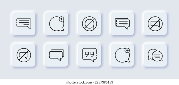 Speech bubble set icon. Correspondence, information, crossed, mute, support, chat, silence, new, notification, mail, message. Neomorphism style. Vector line icon for Advertising