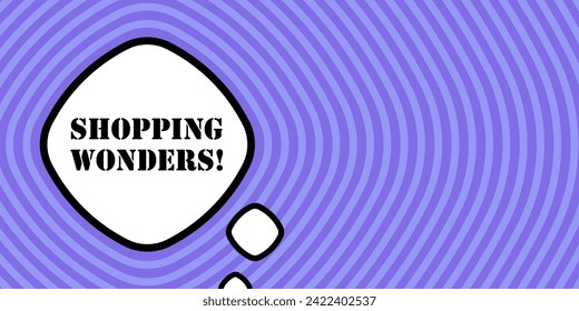 Speech bubble with Shopping wonders text. Boom retro comic style. Pop art style. Vector line icon for Business and Advertising