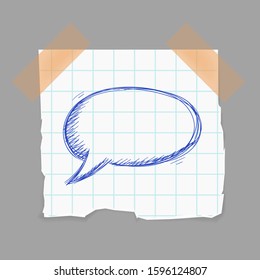 Speech bubble sign. Piece of paper attached with adhesive tape. Vector illustration