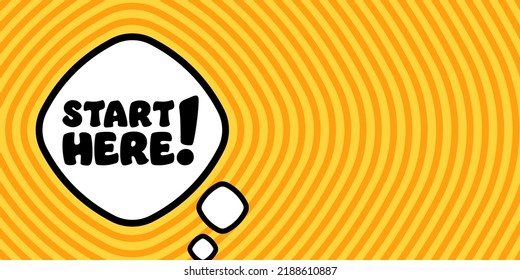 Speech bubble with Start here text. Boom retro comic style. Pop art style. Vector line icon for Business and Advertising.