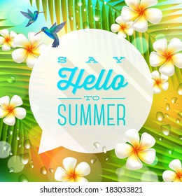 Speech bubble with summer greeting and hummingbirds against a  tropical nature background - vector illustration