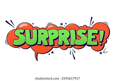 Speech bubble Surprise. Green halftone text on orange background.